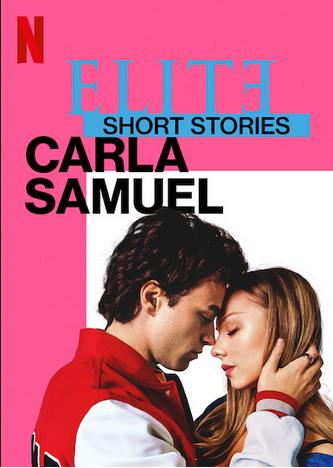 داستان های کوتاه نخبگان: کارلا ساموئل (Elite Short Stories: Carla Samuel)