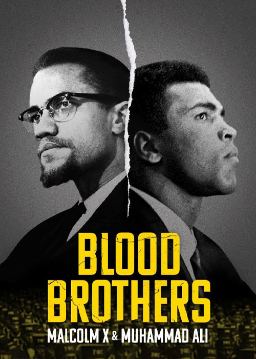 برادران خونی: مالکوم ایکس و محمدعلی (Blood Brothers: Malcolm X & Muhammad Ali)