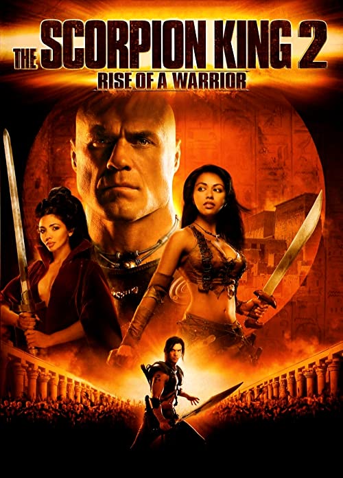 پادشاه عقرب ۲: ظهور یک جنگجو (The Scorpion King 2: Rise of a Warrior)