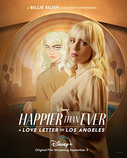 شادتر از همیشه: نامه ای عاشقانه به لس آنجلس (Happier Than Ever: A Love Letter to Los Angeles)