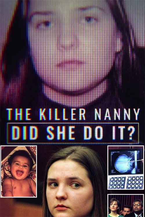 پرستار قاتل: آیا کار او بوده؟ (?The Killer Nanny: Did She Do It)